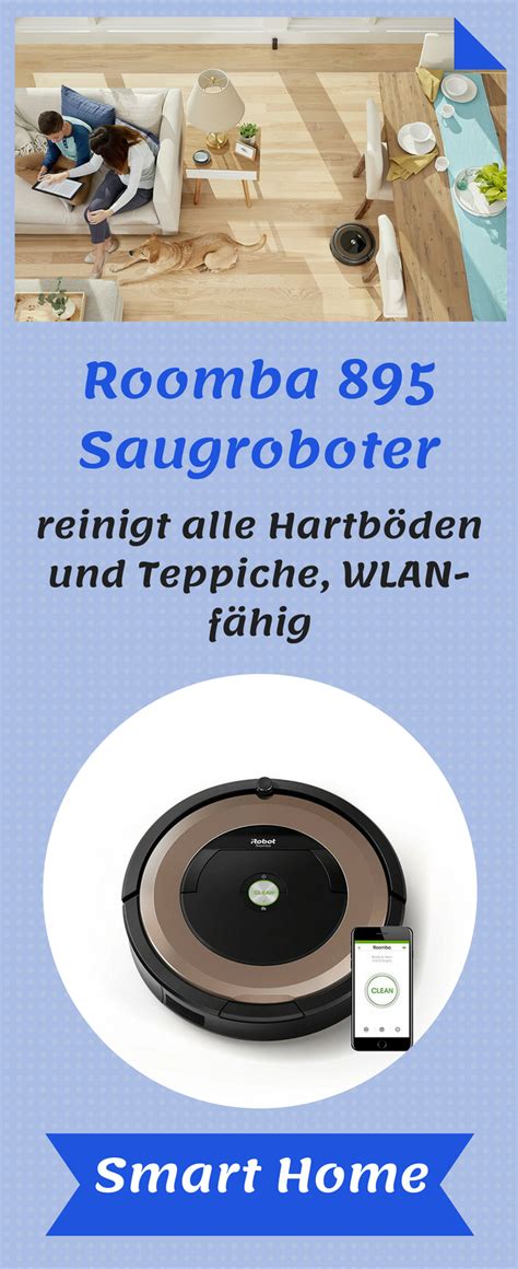 Roomba 895 Saugroboter Hohe Reinigungsleistung Keine Verhedderungen