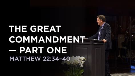 The Great Commandment —part One Youtube