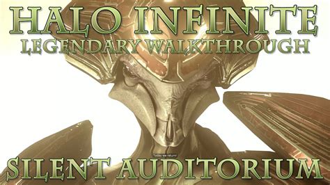 Tyrant S Halo Infinite Legendary Walkthrough Silent Auditorium Youtube