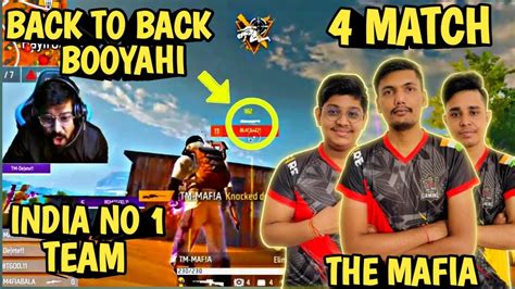 THE MAFIAS BACK TO BACK 4 MATCHS BOOYAHI TM 4 BOOYAHI IN TOURNAMENT