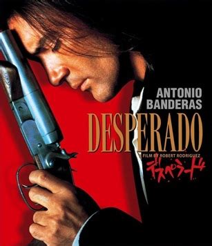 Desperado (Film) - TV Tropes