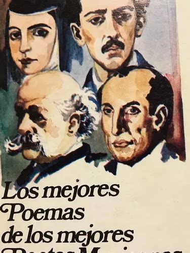 Los Mejores Poemas De Los Mejores Poetas Mexicanos Envío gratis