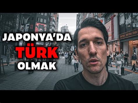 Japonya da TÜRK olmak JAPONLAR Türkler hakkında ne düşünüyor