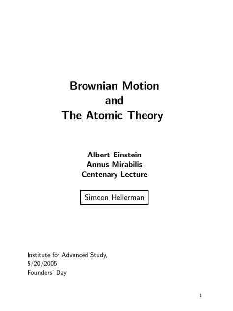 Brownian Motion and The Atomic Theory: Albert Einstein Annus Mirabilis ...