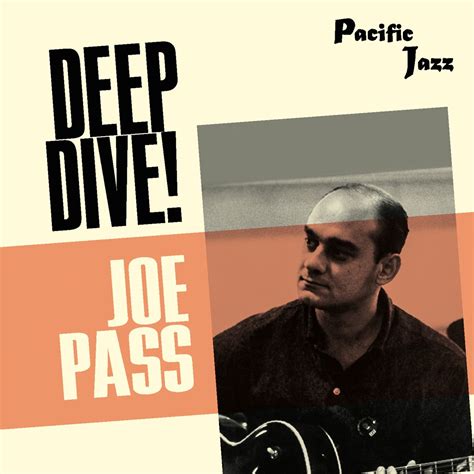 ‎joe Pass Deep Dive Album By Joe Pass Apple Music