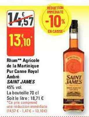 Promo Rhum Agricole De La Martinique Pur Canne Royal Ambr Saint James