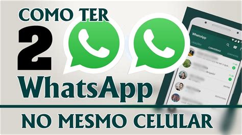 Como Instalar Mais De Um WhatsApp No Mesmo Celular YouTube