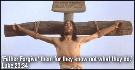 The Last 7 Words Jesus Spoke On The Cross Father Forgive Them Sunday