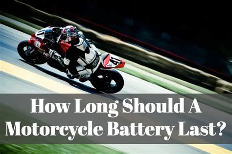 How Long Should A Motorcycle Battery Last? | BATTERY MAN GUIDE