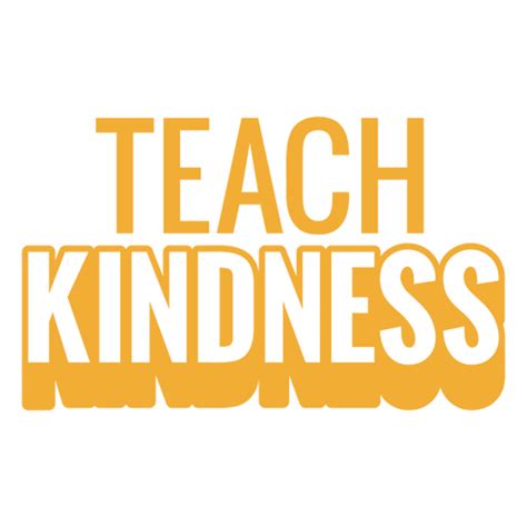 Teach Kindness Filled Stroke Quote PNG SVG Design For T Shirts