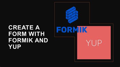 Create A Form With Formik And Yup Let S React