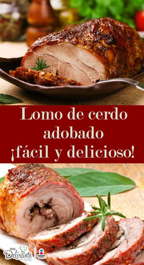 Receta Fácil De Lomo En Adobo Cocina Delirante Artofit