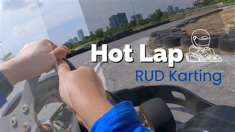 Hot Lap At Rud Karting Johor Malaysia Youtube