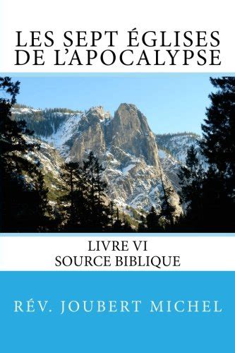 Les Sept Eglises De L Apocalypse Source Biblique French Edition