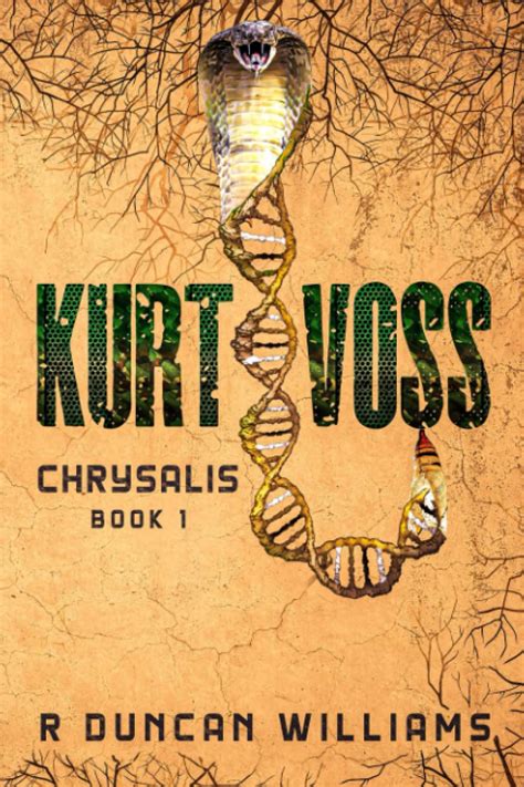 Amazon.com: Kurt Voss (Chrysalis, Book 1): 9798391373476: Williams, R ...