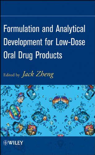 Ebook Formulation And Analytical Development For Low Dose Oral Drug