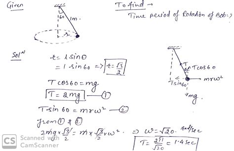 Consider A Simple Pendulum Of Length M Its Bob Performs A Circular