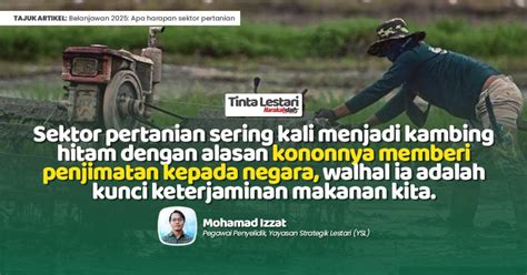 Belanjawan 2025: Apa Harapan Sektor Pertanian - Yayasan Strategik Lestari