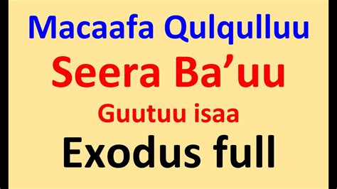 Seera Ba Uu Guutuu Isaa Exodus Full Macaafa Qulqulluu Afaan Oromoo Seera Ba Uu Sagaleedhaan