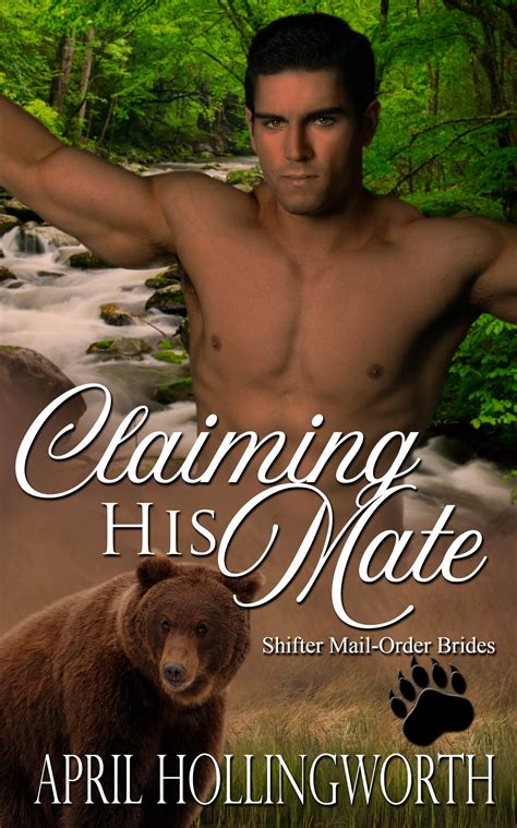Claiming His Mate: Shifter Mail-Order Brides, Book 4 by April