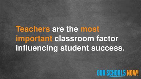 Teachers Are The Most Important Classroom Factor Influencing Student