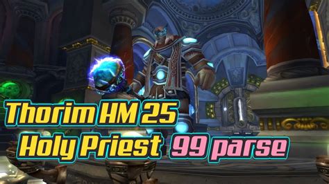 Thorim Hm Holy Priest Parse Ulduar Wotlk Raidlead Pov Youtube