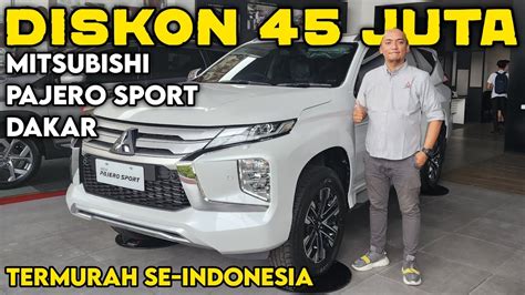 ABISIN STOK 2023 MITSUBISHI PAJERO SPORT DAKAR DISKON 45 JUTA BIKIN