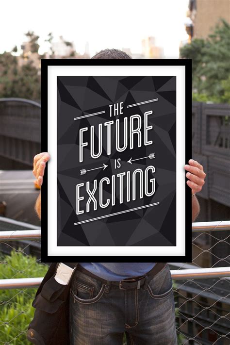 Typography Print Poster Art The Future Is Exciting” Wall Art Decor