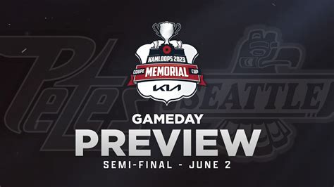 Memorial Cup Semi Final Preview Thunderbirds Vs Petes Youtube