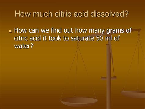 Ppt Investigation Part Citric Acid Saturation Powerpoint