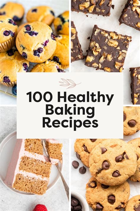 100 Healthy Baking Recipes - Eating Bird Food