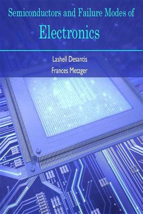 Pdf Semiconductors And Failure Modes Of Electronics By Ebook Perlego