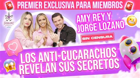 Premier Miembros Exclusivos Jorge Lozano Y Amy Rey En Pinky Promise