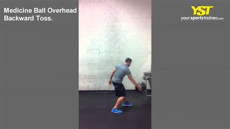 Medicine Ball Overhead Backward Toss Youtube