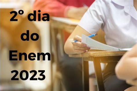 Hoje Tem Prova Do Enem - Enem 2023: provas do 2º dia acontecem hoje (12) - Brasil Escola
