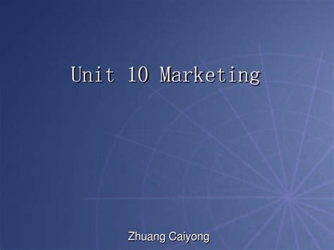 Unit 10 Marketing 3word文档在线阅读与下载无忧文档