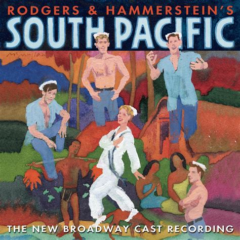 South Pacific New Broadway Cast Ted Sperling Richard Rodgers