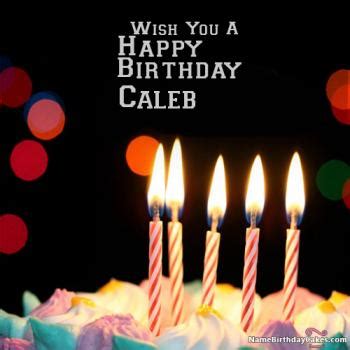 Happy Birthday Caleb - Video And Images