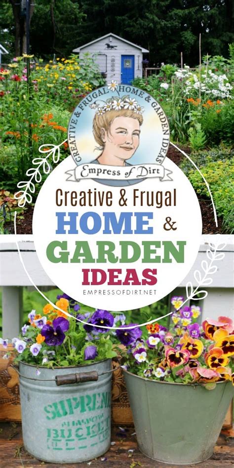 Empress Of Dirt — Creative And Frugal Home And Garden Ideas