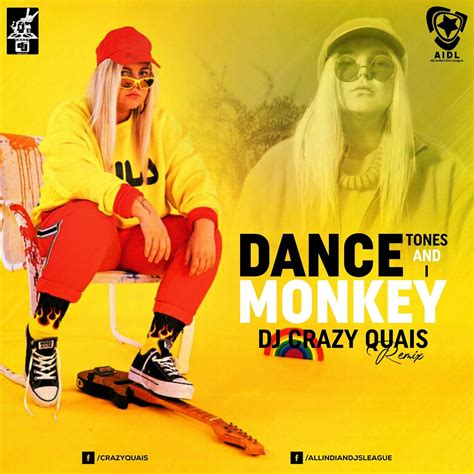 Dance Monkey (Remix) - DJ Crazy Quais | AIDL Records™