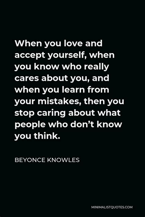 Beyonce Knowles Quote When Youre Famous No One Looks At You As A