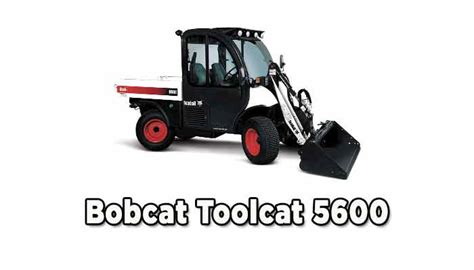 Bobcat Toolcat 5600 Specs, Weight and Review - Atvv.net