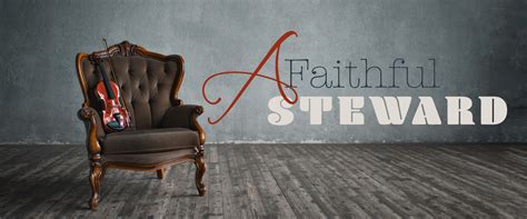 A Faithful Steward