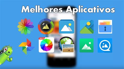 Melhores Aplicativos De Galeria Para Android Eu Sou Android