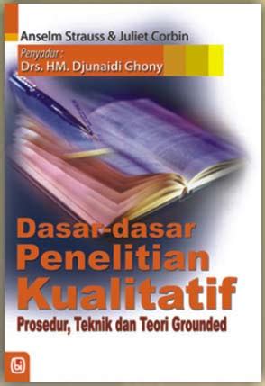 Pt Bina Ilmu Dasar Dasar Penelitian Kualitatif Riset