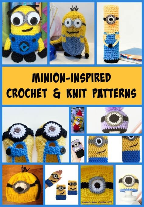 Minions! Free Crochet Patterns & Bonus Knit Patterns - Stitch and ...