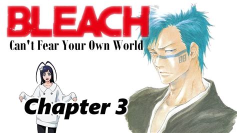 BLEACH Can T Fear Your Own World Chapter 3 Fandub YouTube