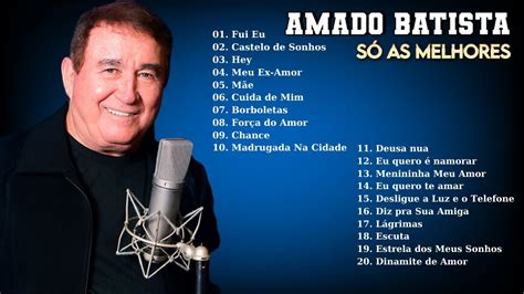 Amado Batista O Cone Da M Sica Rom Ntica Brasileira Lbum