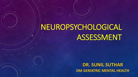 Neuropsychological Assessment PPT