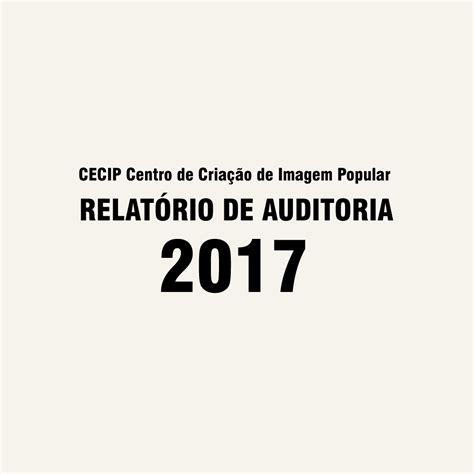 Relat Rio De Auditoria Cecip Centro De Cria O De Imagem Popular